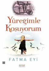 Yüreğimle Koşuyorum