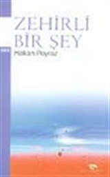 Zehirli Bir Şey