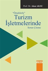 Örneklerle Turizm İşletmelerinde Sorun Çözme