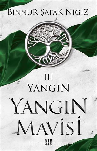 Yangın / Yangın Mavisi Serisi 3