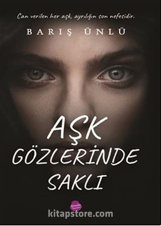 Aşk Gözlerinde Saklı