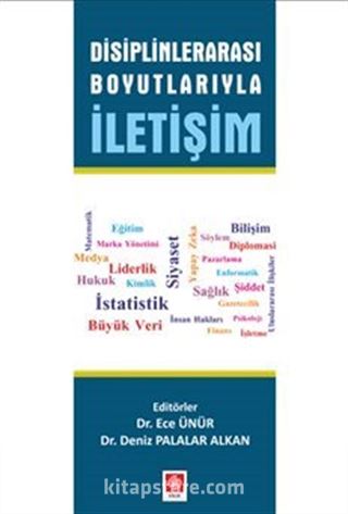 Disiplinlerarası Boyutlarıyla İletişim