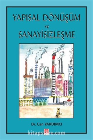 Yapısal Dönüşüm ve Sanayisizleşme