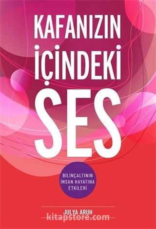 Kafanızın İçindeki Ses