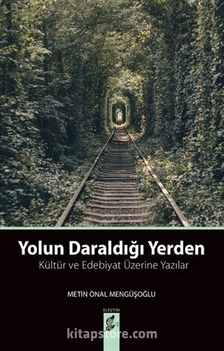 Yolun Daraldığı Yerden