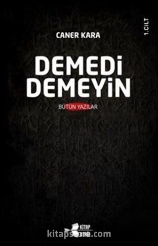 Demedi Demeyin (Cilt 1)