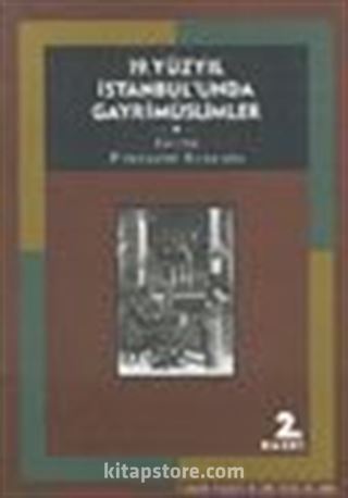 19. Yüzyıl İstanbul'unda Gayrimüslimler