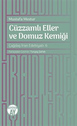 Cüzzamlı Eller ve Domuz Kemiği