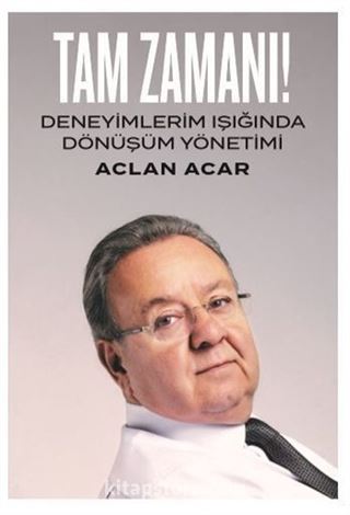 Tam Zamanı!