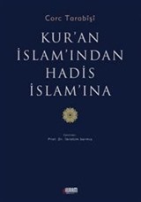 Kur'an İslam'ından Hadis İslam'ına