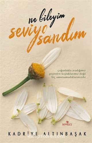 Ne Bileyim Seviyo Sandım