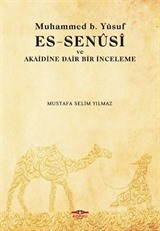 Muhammed b. Yusuf es-Senusi ve Akaidine Dair Bir İnceleme