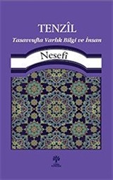 Tenzil Tasavvufta Varlık, Bilgi Ve İnsan