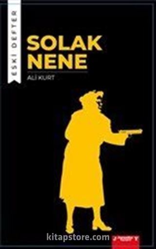 Solak Nene - Eski Defter