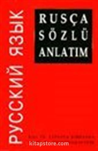 Rusça Sözlü Anlatım