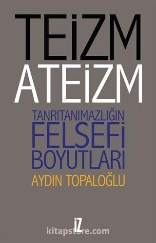 Teizm ve Ateizm