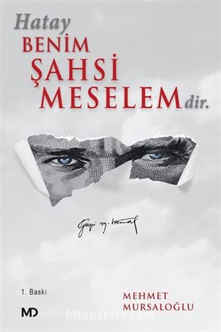 Hatay Benim Şahsi Meselemdir