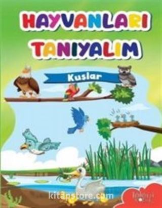 Kuşlar / Hayvanları Tanıyalım