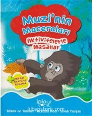 Muzinin Maceraları / Aktivitelerle Masallar