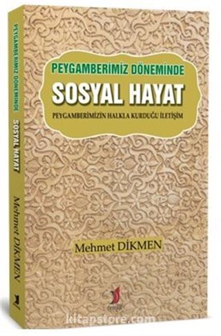 Peygamberimiz Döneminde Sosyal Hayat