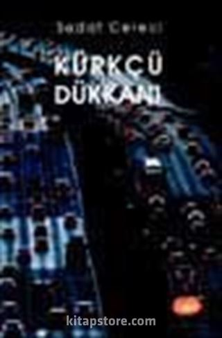 Kürkçü Dükkanı