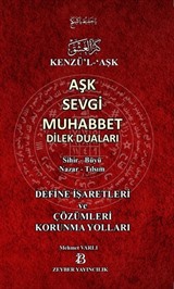 Kenzü'l-Aşk Aşk Sevgi Muhabbet Dilek Duaları