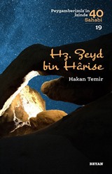 Hz. Zeyd bin Harise (Peygamberimiz'in İzinde 40 Sahabi 19)