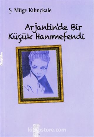 Arjantin'de Bir Küçük Hanımefendi