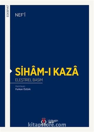 Siham-ı Kaza (Eleştirel Basım)