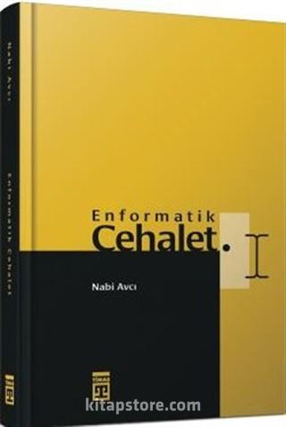 Enformatik Cehalet (Bez Cilt)