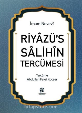 Riyazü's Salihin Tercümesi