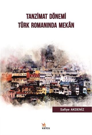 Tanzimat Dönemi Türk Romanında Mekan