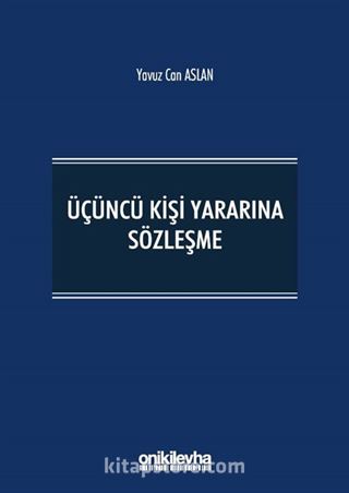 Üçüncü Kişi Yararına Sözleşme