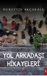 Yol Arkadaşı Hikayeleri