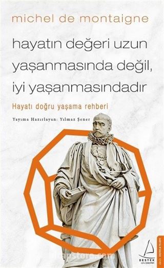 Hayatın Değeri Uzun Yaşanmasında Değil İyi Yaşanmasındadır