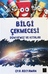 Bilgi Çekmecesi - Dünya'mız ve Kıtalar