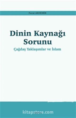 Dinin Kaynağı Sorunu