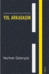 Kişisel Gelişim Yolculuğunda Yol Arkadaşın