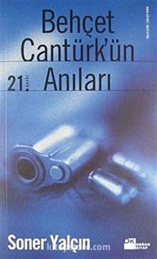 Behçet Cantürk'ün Anıları