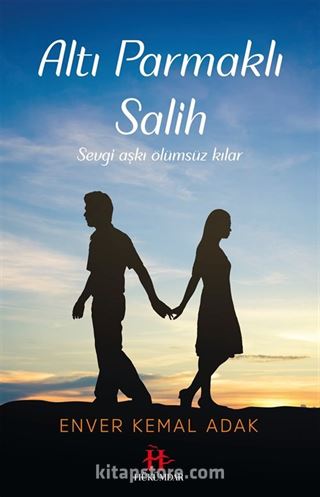 Altı Parmaklı Salih