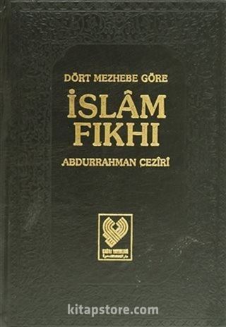 Dört Mezhebe Göre İslam Fıkhı (8 Cilt) (1. Hamur)