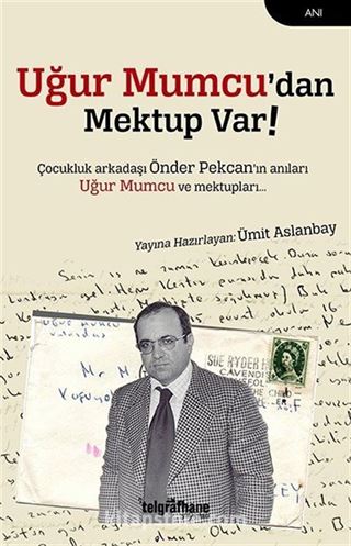 Uğur Mumcu'dan Mektup Var