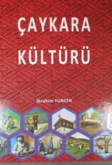 Çaykara Kültürü