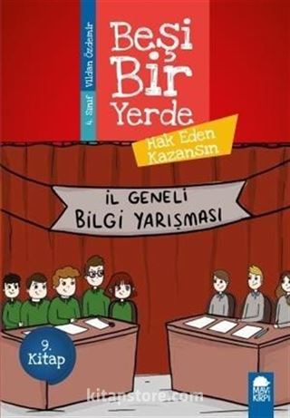 Hak Eden Kazansın - Beşi Bir Yerde 9. Kitap / 4. Sınıf Okuma Kitabı