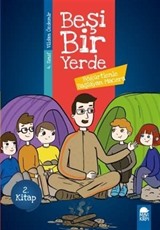 Böğürtlenle Başlayan Macera - Beşi Bir Yerde 2. Kitap / 4. Sınıf Okuma Kitabı