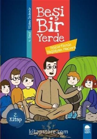 Böğürtlenle Başlayan Macera - Beşi Bir Yerde 2. Kitap / 4. Sınıf Okuma Kitabı