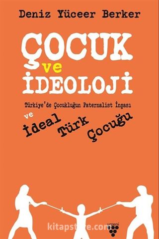 Çocuk ve İdeoloji