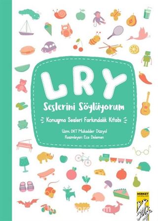 L R Y Seslerini Söylüyorum