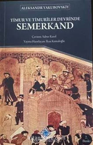 Timur ve Timuriler Devrinde Semerkand