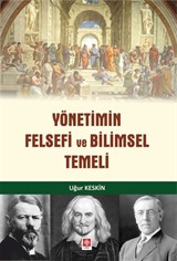 Yönetimin Felsefi Ve Bilimsel Temeli